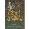 Story Of 'Twas The Night Before Christmas' by Patricia Del Re
