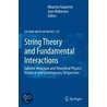 String Theory And Fundamental Interactions by Unknown