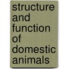 Structure and Function of Domestic Animals door W. Bruce Currie