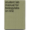 Student Lab Manual For Biologylabs On-Line door Robert Desharnais