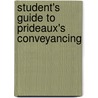Student's Guide to Prideaux's Conveyancing by John Indermaur