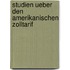 Studien Ueber Den Amerikanischen Zolltarif