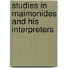 Studies in Maimonides and His Interpreters door Marc B. Shapiro