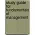 Study Guide For Fundamentals Of Management