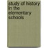 Study of History in the Elementary Schools