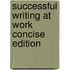 Successful Writing at Work Concise Edition