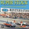 Super Stock - Drag Racing The Family Sedan by Larry Davis