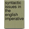 Syntactic Issues in the English Imperative door Eric Potsdam