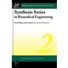 Synthesis Series In Biomedical Engineering by Zahra Moussavi