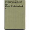 Systemanalyse in der Kfz-Antriebstechnik 4 by Andreas Laschet