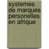 Systemes de Marques Personelles En Afrique door G. Segerer