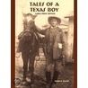 Tales of a Texas Boy - Large Print Edition door Marva Dasef