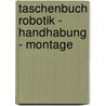 Taschenbuch Robotik - Handhabung - Montage door Stefan Hesse
