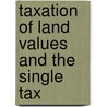 Taxation of Land Values and the Single Tax door William Smart