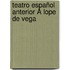 Teatro Español Anterior Á Lope De Vega