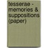 Tesserae - Memories & Suppositions (Paper)