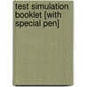 Test Simulation Booklet [With Special Pen] door Manhattan Gmat Prep