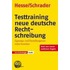 Testtraining neue deutsche Rechtschreibung
