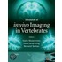 Textbook Of In Vivo Imaging In Vertebrates