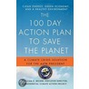 The 100 Day Action Plan To Save The Planet door William S. Becker
