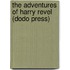The Adventures Of Harry Revel (Dodo Press)