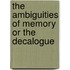The Ambiguities Of Memory Or The Decalogue