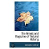 The Annals And Magazine Of Natural History by Richard Taylor