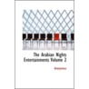 The Arabian Nights Entertainments Volume 2 door Onbekend