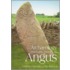 The Archaeology And Early History Of Angus