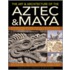 The Art & Architecture of the Aztec & Maya