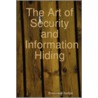 The Art Of Security And Information Hiding door Emmanuel Sodipo