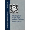 The Baptism Of The Ages And Of The Nations door Cathcart William