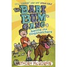 The Bare Bum Gang Battles the Dogsnatchers by Anthony McGowan