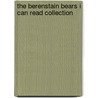 The Berenstain Bears I Can Read Collection door Stan Berenstain