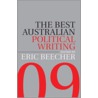 The Best Australian Political Writing 2009 by Unknown