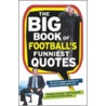 The Big Book Of Football's Funniest Quotes door Stuart Reeves