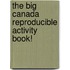 The Big Canada Reproducible Activity Book!
