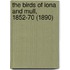 The Birds of Iona and Mull, 1852-70 (1890)