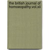 The British Journal Of Homoeopathy.Vol.Xii door Jjdrysdale