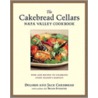 The Cakebread Cellars Napa Valley Cookbook door Jack Cakebread