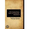 The Canterbury Tales Of Chaucer, Volume Ii by Geoffrey Chaucer