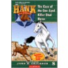 The Case of the One-Eyed Killer Stud Horse door John R. Erickson