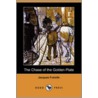 The Chase Of The Golden Plate (Dodo Press) door Jacques Futrelle