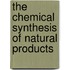The Chemical Synthesis Of Natural Products