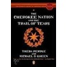 The Cherokee Nation and the Trail of Tears by Theda Perdue