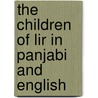 The Children Of Lir In Panjabi And English by Dawn Casey