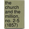 The Church And The Million, No. 2-5 (1857) door Edward Monro