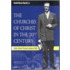 The Churches Of Christ In The 20th Century