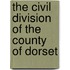 The Civil Division Of The County Of Dorset