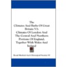 The Climates and Baths of Great Britain V2 door Royal Medical and Chirurgical Society of